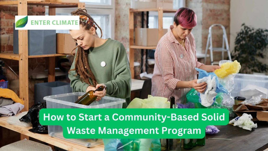 How to Start a Community-Based Solid Waste Management Program