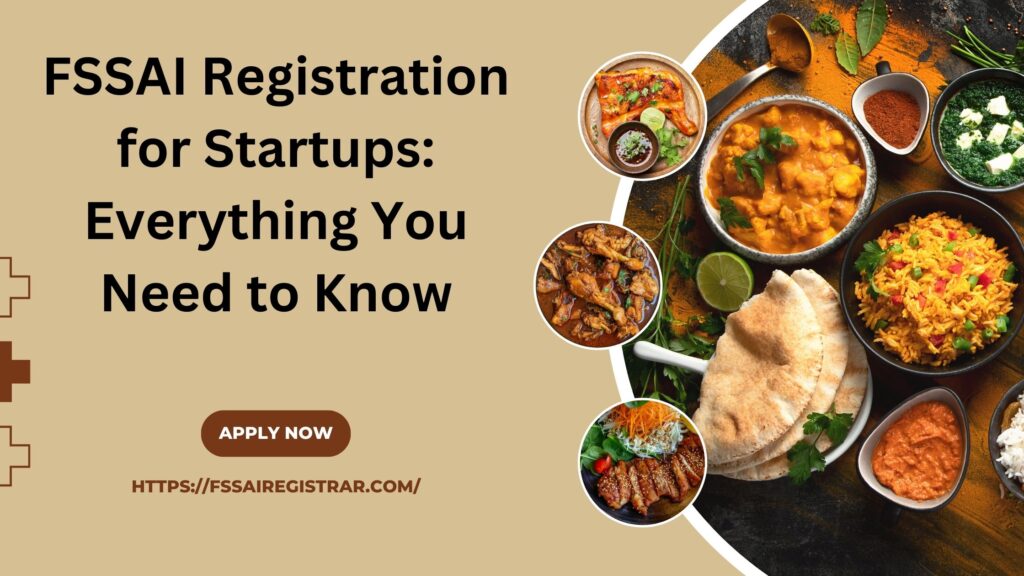 FSSAI Registration for Startups Everything You Need to Know