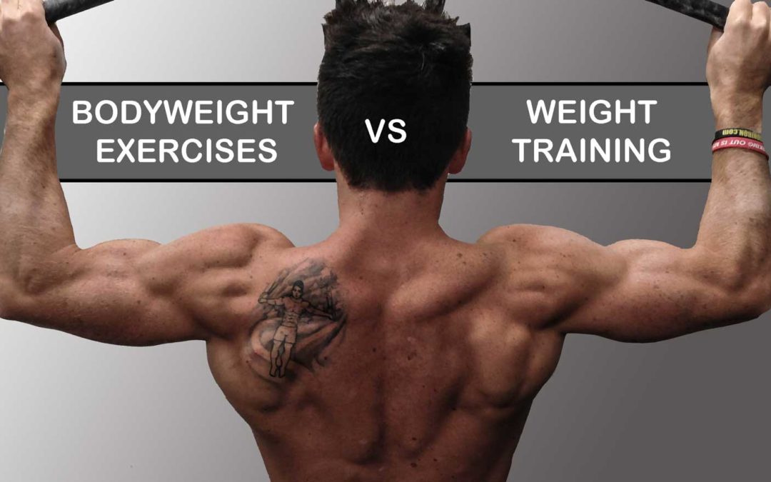 Bodyweight vs. Weightlifting