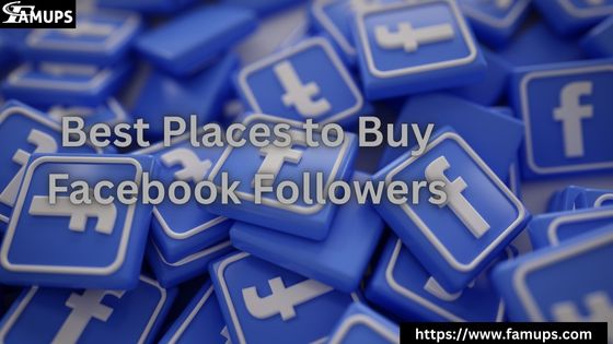Best Places to Buy Facebook Followers