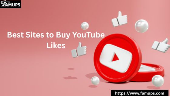 Best Sites to Buy YouTube Likes