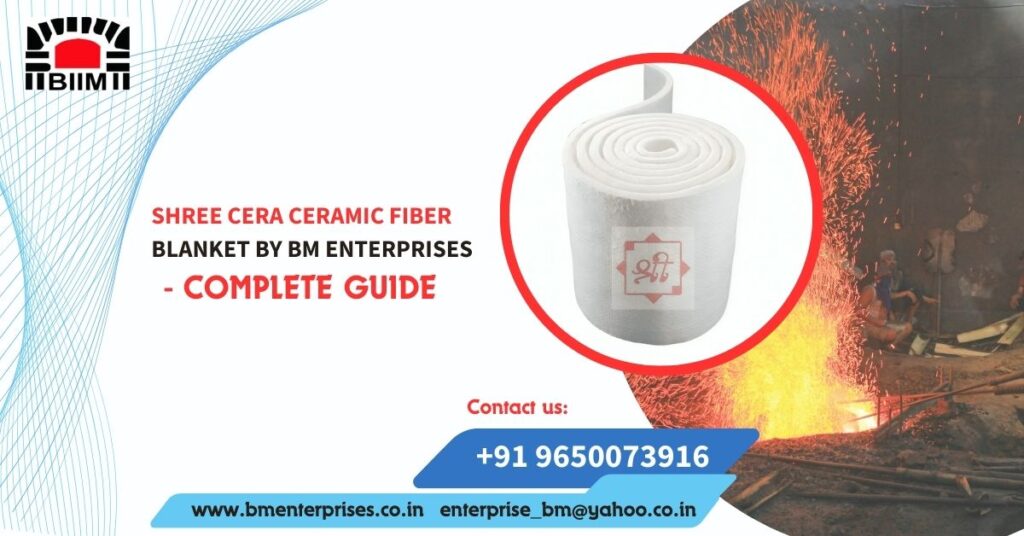 Shree Cera Ceramic Fiber Blanket by BM Enterprises