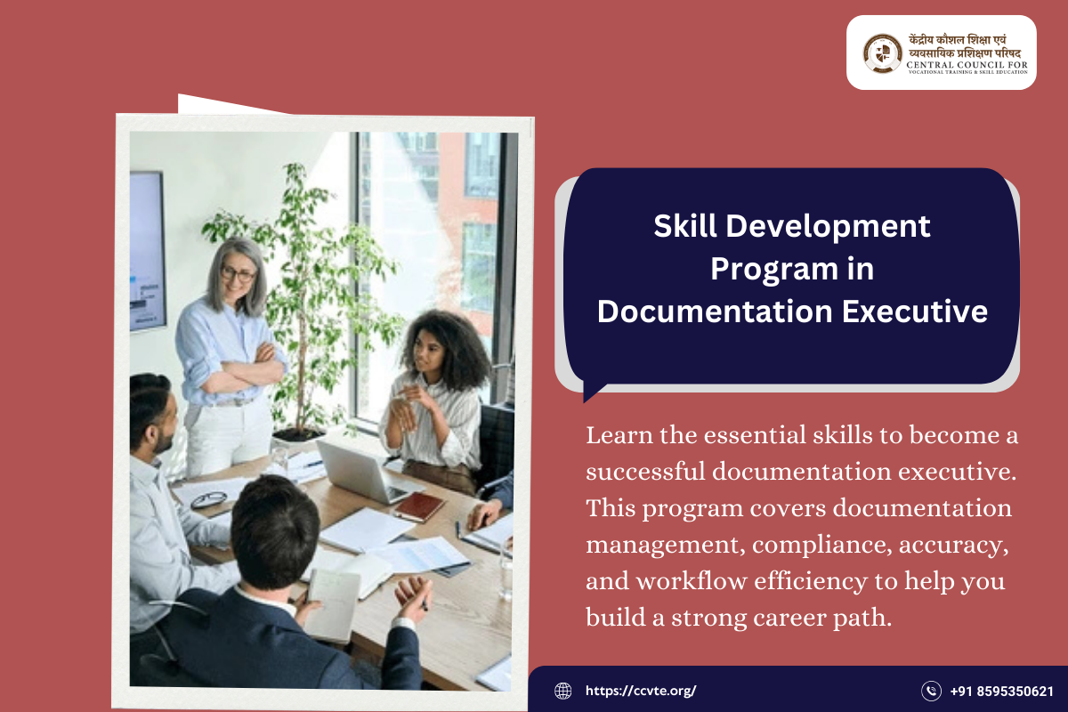 Documentation Executive skill development program at CCVTE for career growth and document management
