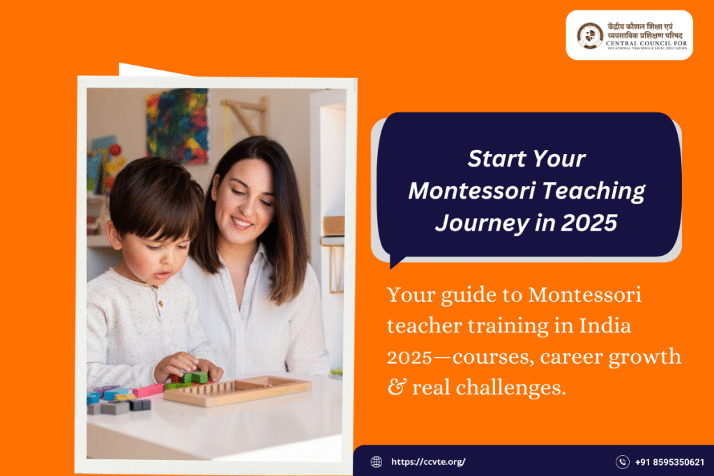 "Montessori teacher career in India 2025 - training, courses, eligibility, and challenges"