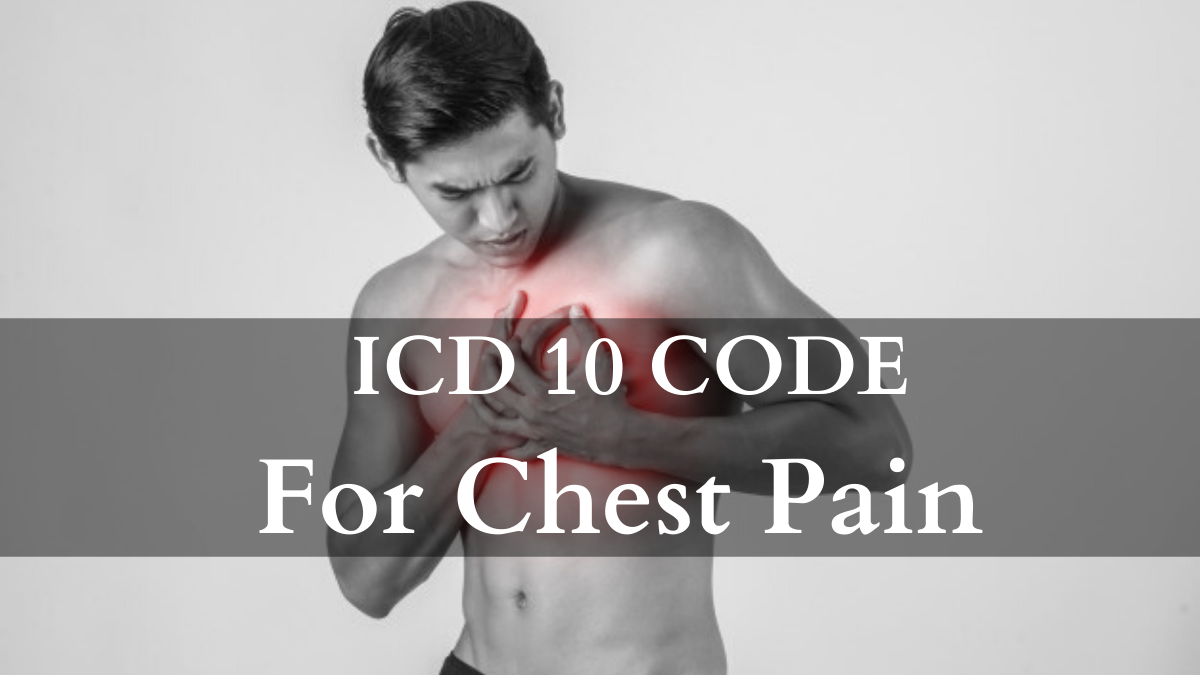 ICD-10 Codes for Chest Pain Important