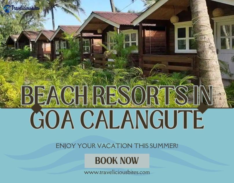 Beach Resorts in Goa Calangute