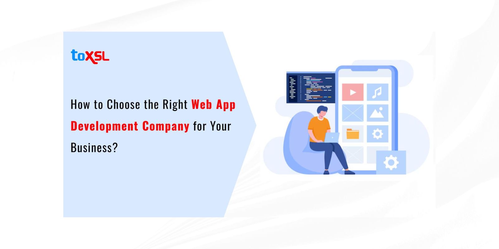 How to Choose the Right Web App Development Company for Your Business (1)