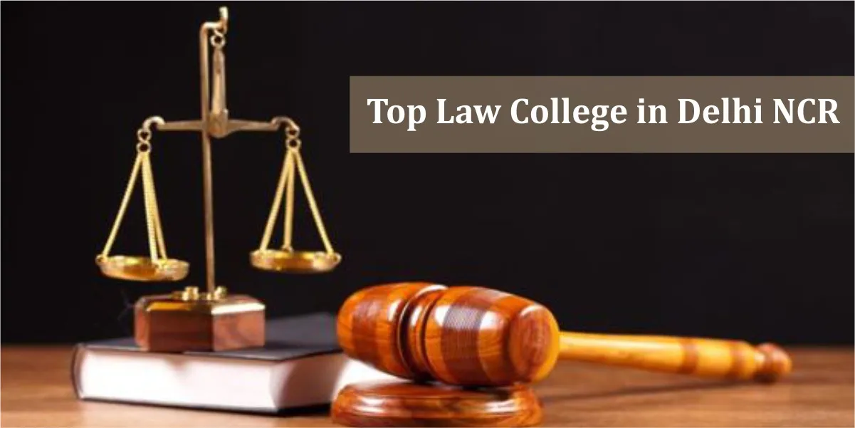 Top Law Colleges in Delhi NCR