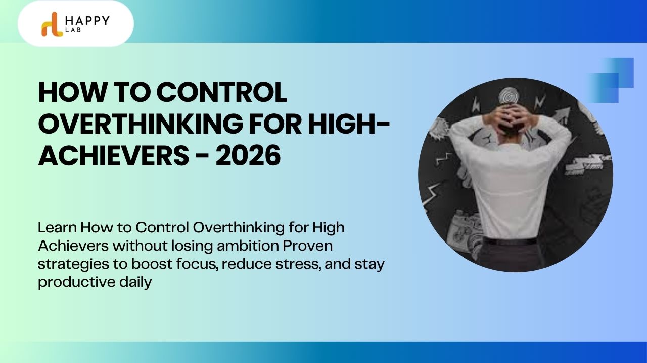 how to overcome anxiety and overthinking