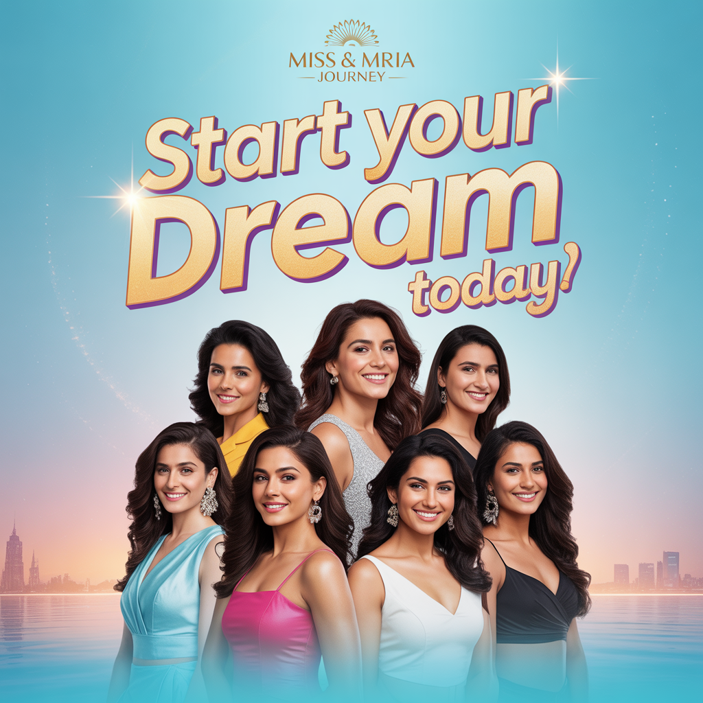 Miss & Mrs India Journey: Start Your Dream Today