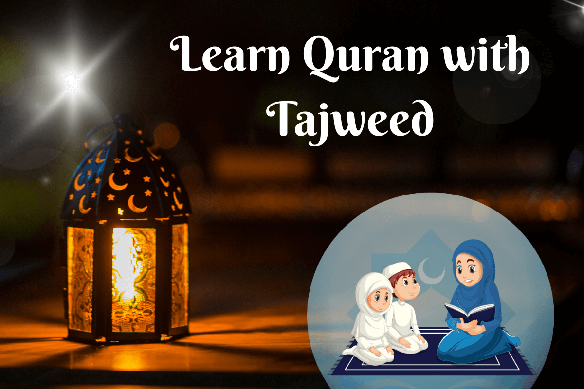 learn quran with tajweed​, quran with tajweed​